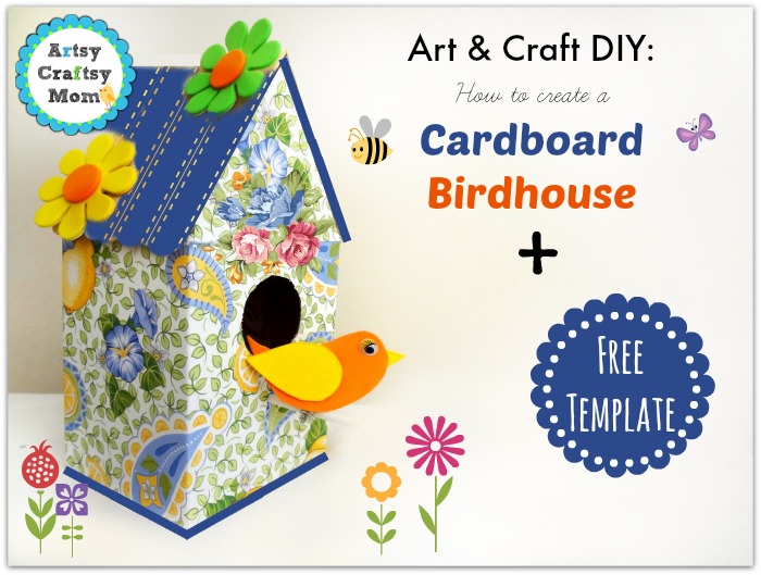 How to make a decorative Cardboard bird house - Artsy Craftsy Mom