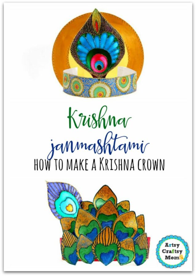 Krishna Peacock Crown - Krishna Janmashtami - how to make a Krishna crown- cardboard, some imagination and lots of colors