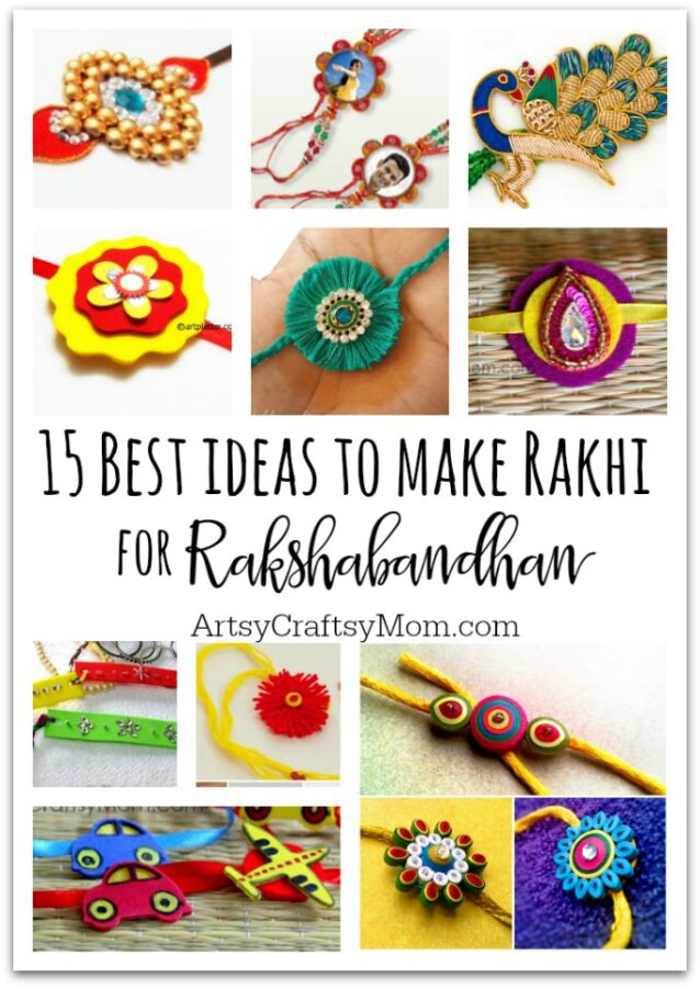 15 Best ideas to make Rakhi at home for Rakshabandhan
