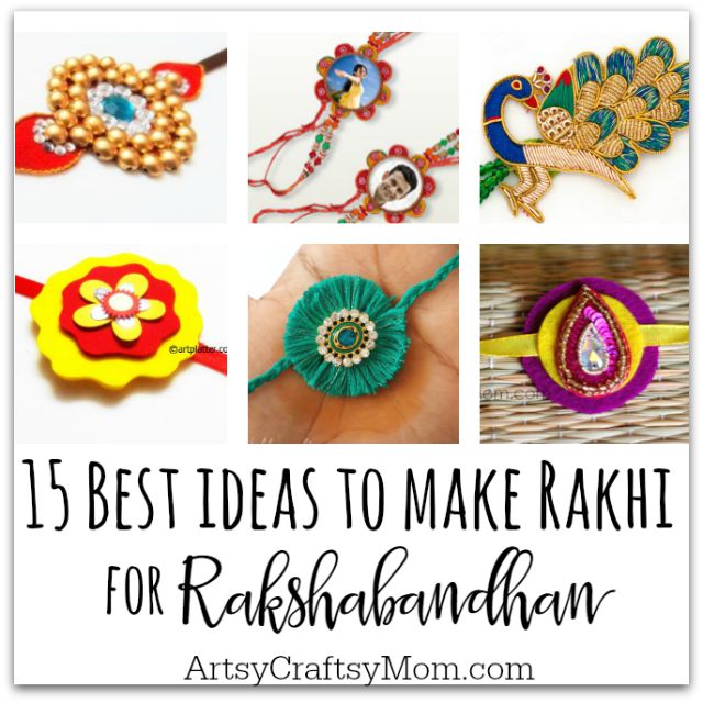 15 Best ideas to make Rakhi at home for Rakshabandhan -15 Best ideas to make Rakhi at home for Rakshabandhan 