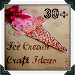 30 plus ice cream craft ideas