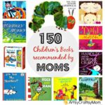 150 Children’s Books recommended by Moms