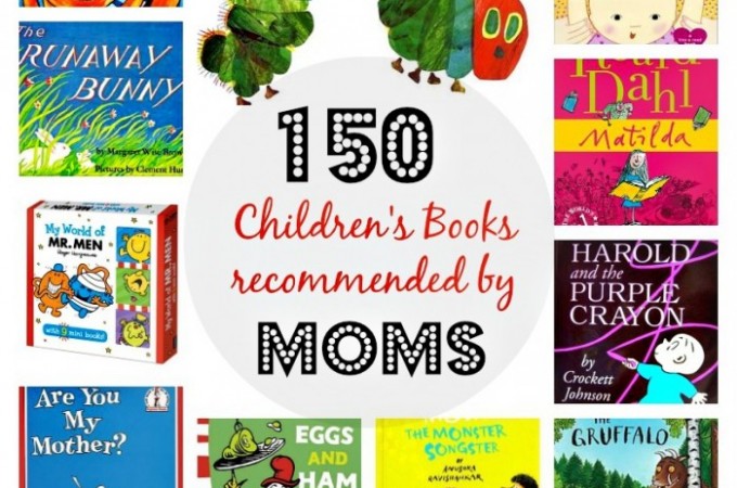 150 Children's books recommended by moms