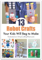 13 Robot Crafts Your Kids Will Beg to Make