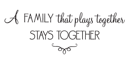 family-plays-together-stays-together