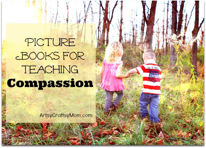 Best Picture Books for Teaching Compassion