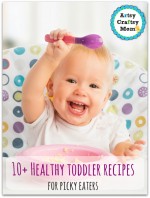 10+ Healthy toddler recipes for picky eaters