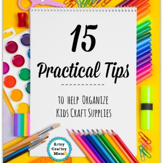 15 Practical Tips to help Organize Kids Craft Supplies - Composition of drawing and painting tools