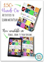 Learn with Play  – 150+ Activities for year round fun!