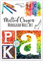 How to make a Melted Crayon Monogram Wall Art