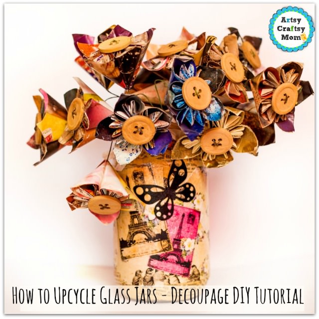 How to Upcycle Glass Jars - Decoupage DIY Tutorial