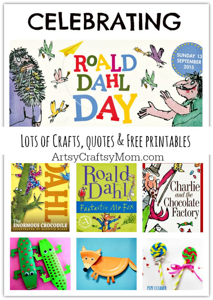 Have fun celebrating Roald Dahl Day - Lots of Crafts, Books, and Free Downloadable PDFs - paper plate fox, willy wonka chocolates , giant peach and more