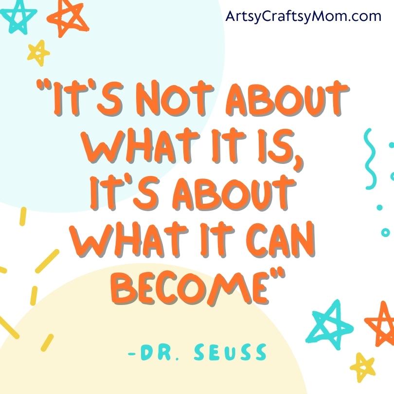 "It's not about what it is - it's about what it can become"
