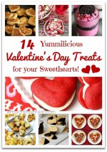 14 Yummilicious Valentine’s Day Treats for your Sweethearts!