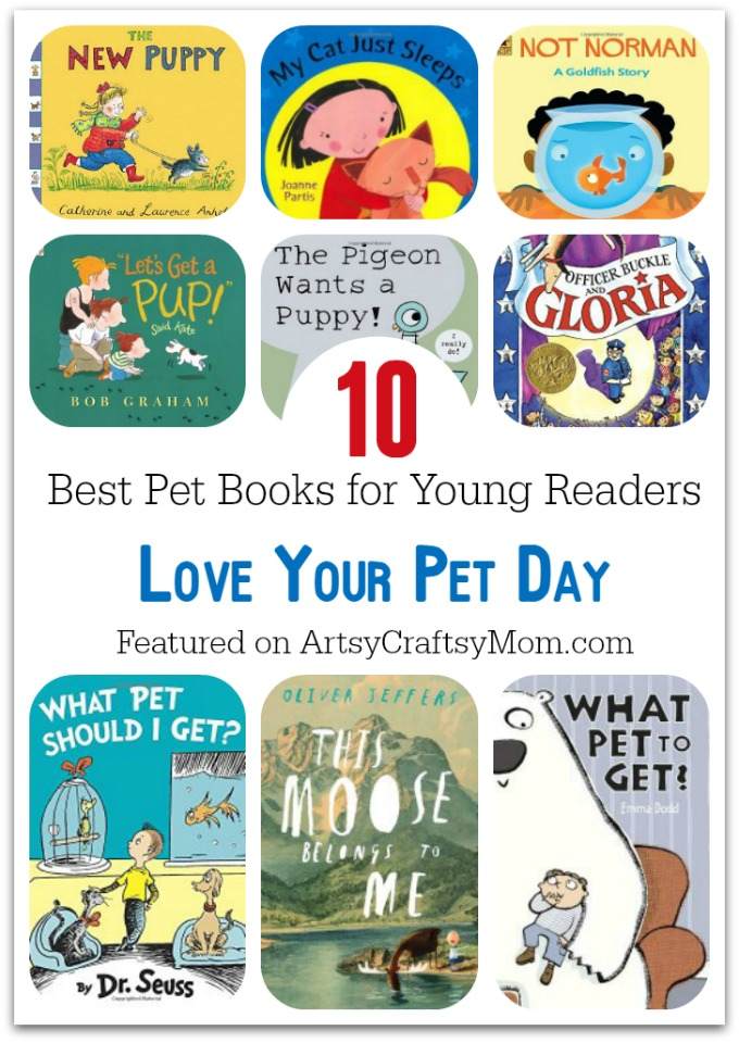 10 Best Pet Books for Young Readers - Love Your Pet Day - A compilation of books about pets & loving them that are perfect for the young animal lovers at home.