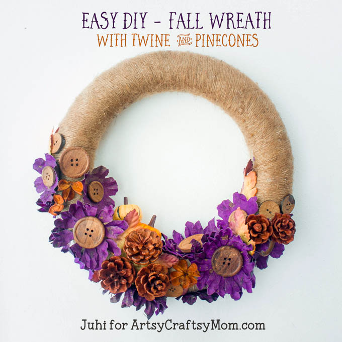 Easy DIY Fall Wreath with Twine and Pinecones in shades of brown, orange & a bit of purple and you have a front door ready for Fall & Halloween too!