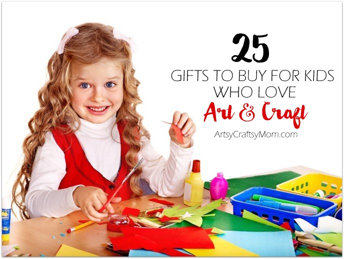 https://artsycraftsymom.com/content/uploads/2016/12/25-Gifts-for-kids-who-love-Art-And-Craft.jpg