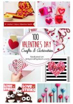 The Ultimate List of 100 Valentines Day Crafts and Activities