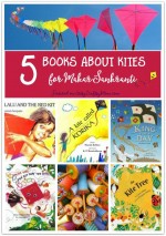 5 Heart Warming Books About Kites for Makar Sankranti