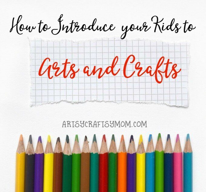 Kids are born creative; encourage them with these tips on how to introduce kids to arts and crafts.