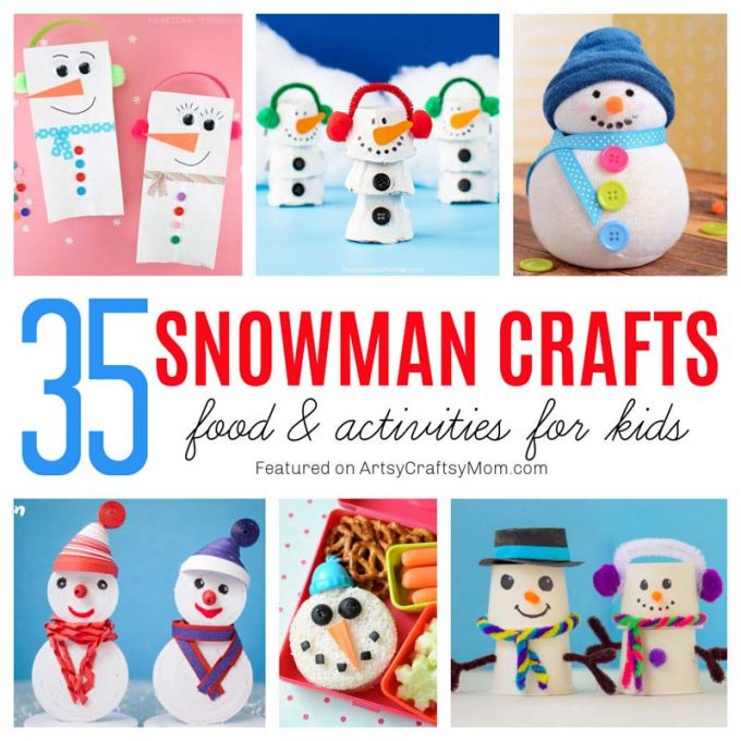 35 Creative Snowman Craft Ideas for Kids to Make! - Artsy Craftsy Mom