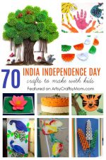 50 Craft Ideas for kids to celebrate India’s Independence Day