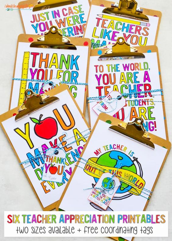 six teacher appreciation printables