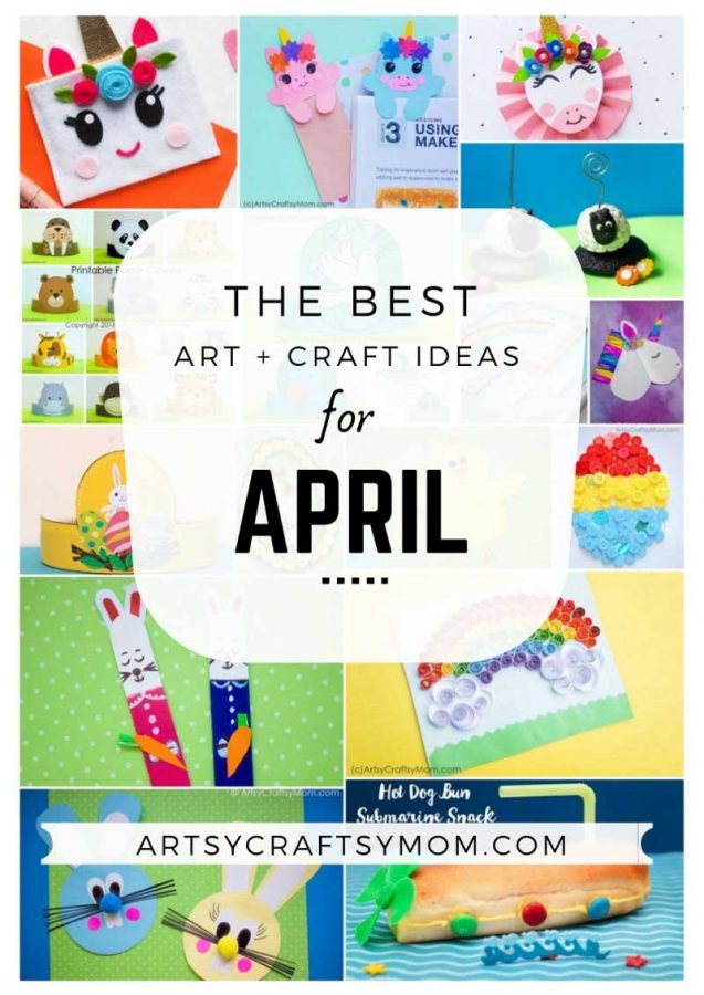 Fun Holiday Crafts for Kids to make in April | Art and Craft Activities for the month of April