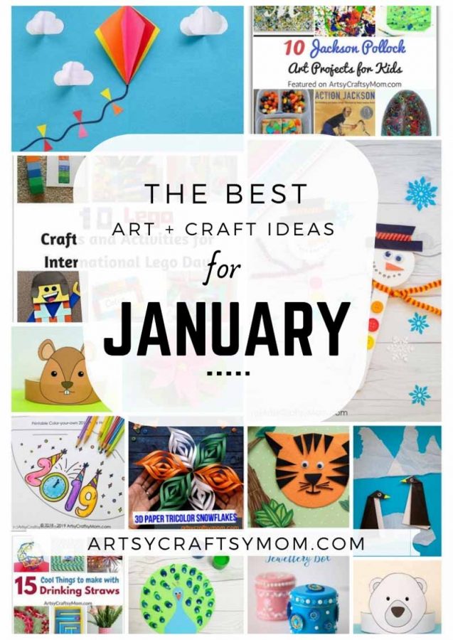 The Best Seasonal & Holiday Art and Craft Activities for the month of January | The Best January Crafts and Activities