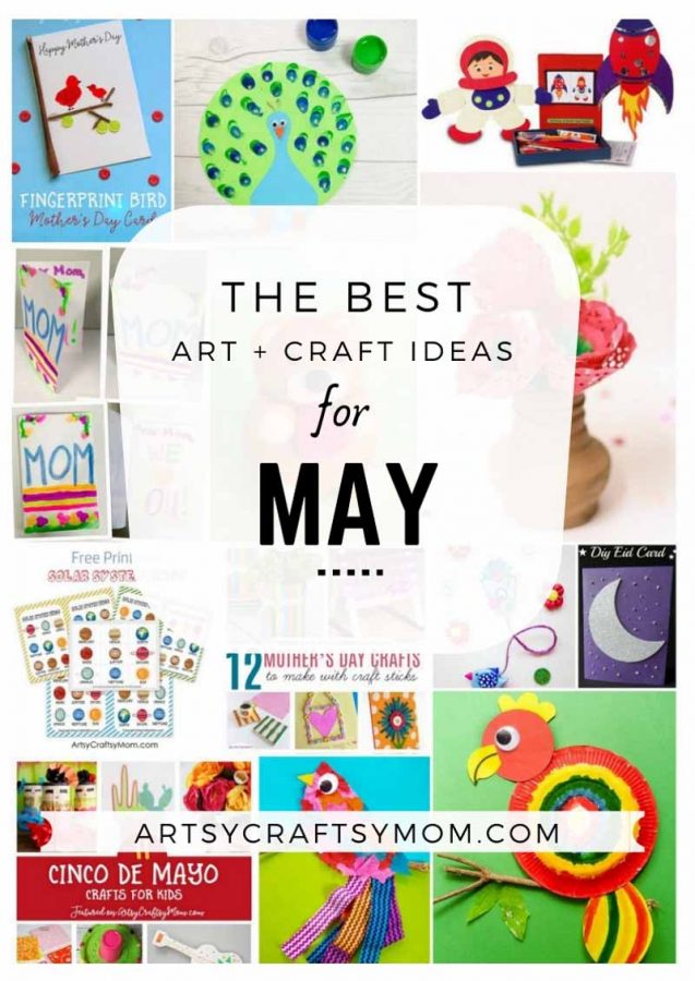 Fun Holiday Crafts for Kids to make in May | Art and Craft Activities for the month of May