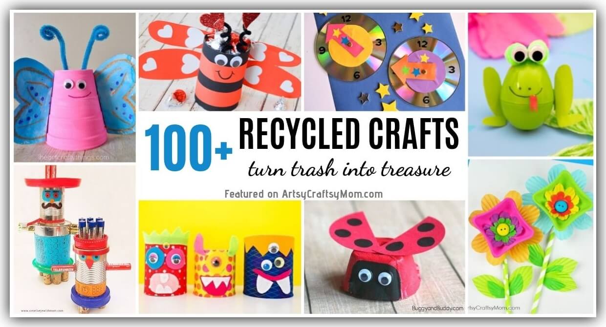 25+ Awesome Recycled Crafts for Kids to Make