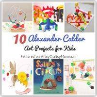 10 Alexander Calder Art Projects for Kids - Artsy Craftsy Mom