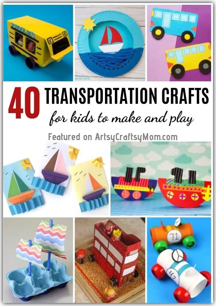 40 Fun and Easy Transportation Crafts for Kids