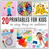 20 Printables to keep Kids Busy during Isolation