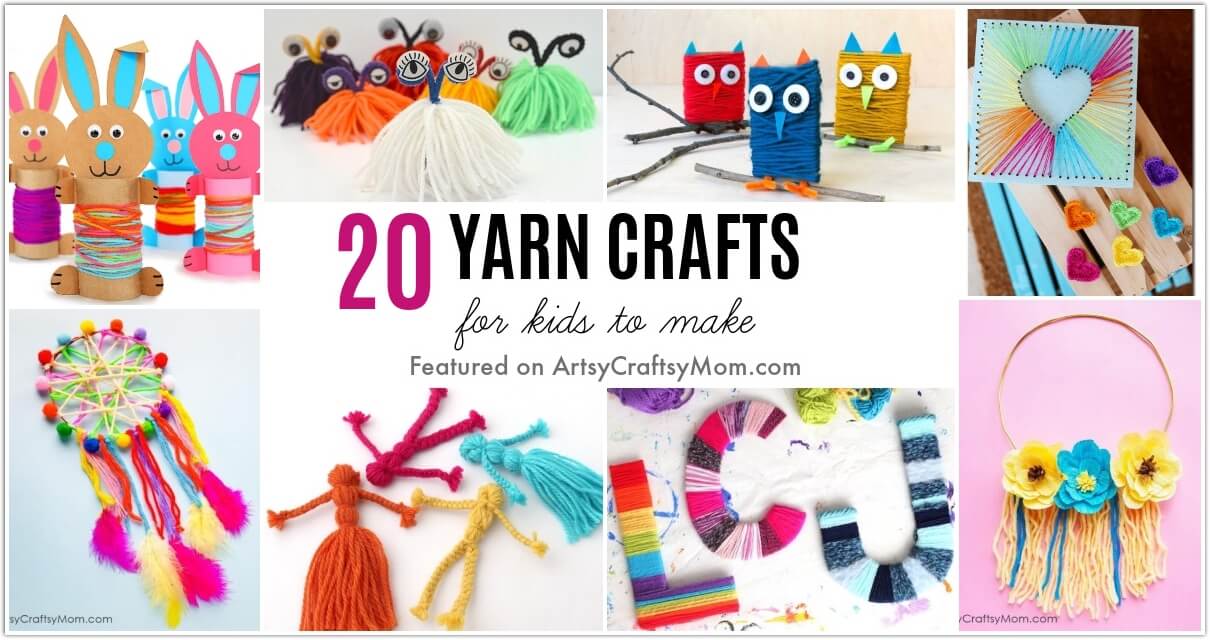 25+ Yarn Crafts for Tweens: Cool Ideas for Kids Ages 8-12 Years