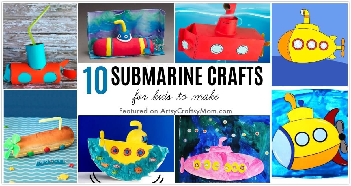 10 Snazzy Submarine Crafts for Kids
