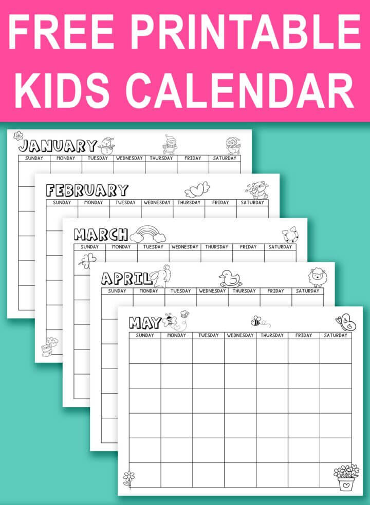 10 Free Printable Calendar Pages for Kids for 2026 10 Make 2025 your family's most organized year yet with these cute 10 Free Printable Calendar Pages for Kids! Disney princesses, superheroes, unicorns, and more!