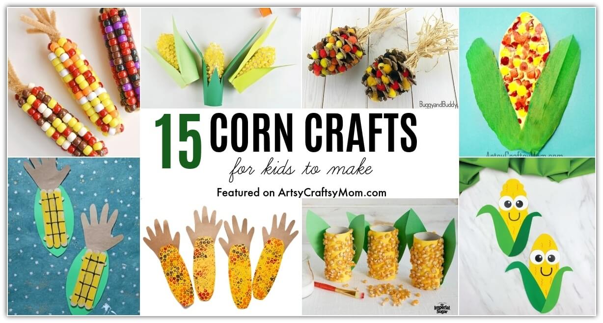 15 Cute And Colorful Corn Crafts For Fall