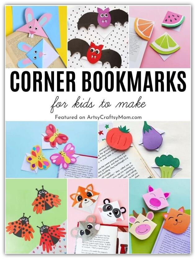 25 Cute and Creative Corner Bookmarks for Kids 28 These cute Corner Bookmarks for Kids will ensure kids stay interested in their reading. There's something for every holiday and season!