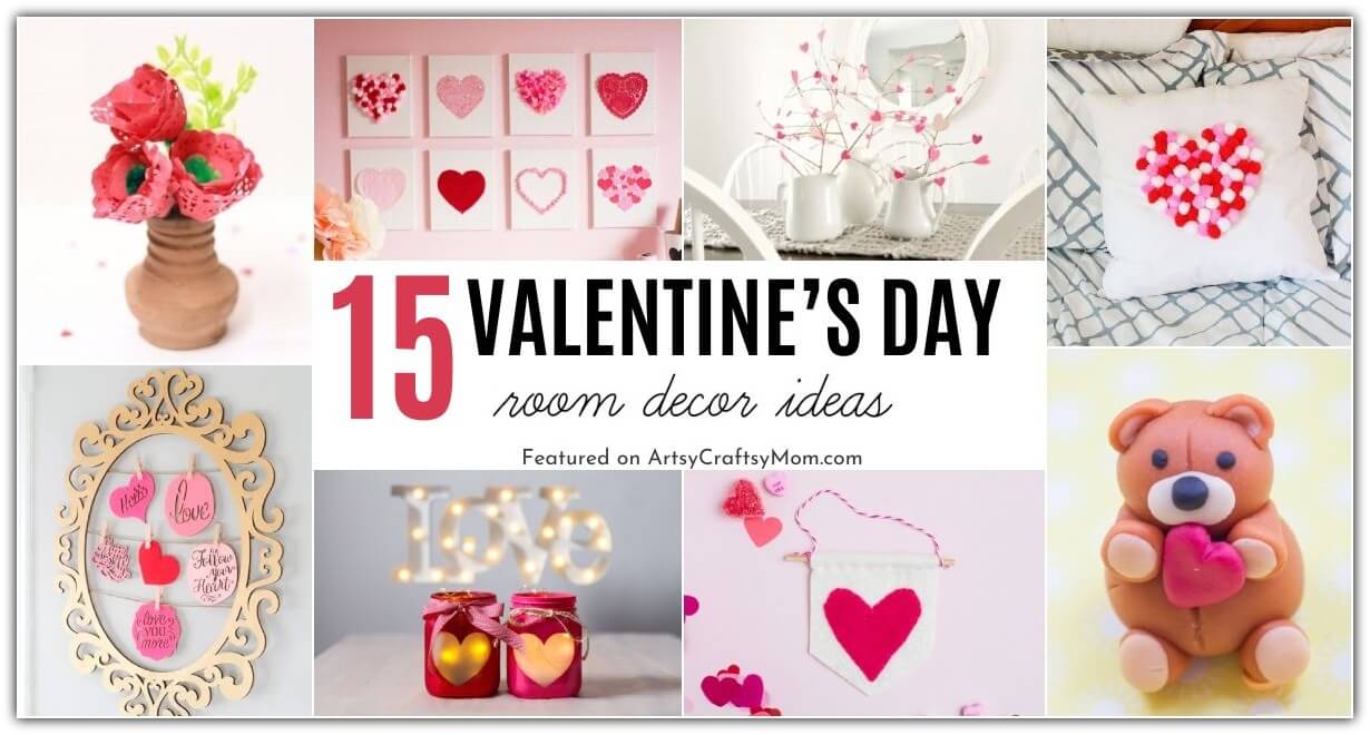 15 DIY Valentine's Day Room Decor Ideas for Teens 19 Here are some dashing DIY Valentines Day Room Decor Ideas for teens - and the teen-at-heart! Chic, simple and elegant decor ideas you'll love!