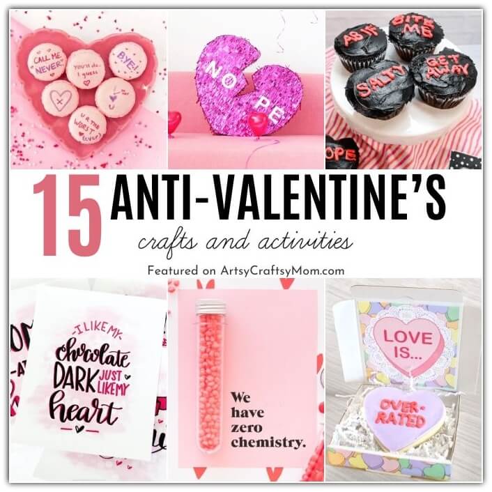 Tired of all the lovey-dovey stuff all around! Take control with these snarky anti-Valentine's Day crafts and activities to try with like-minded friends!